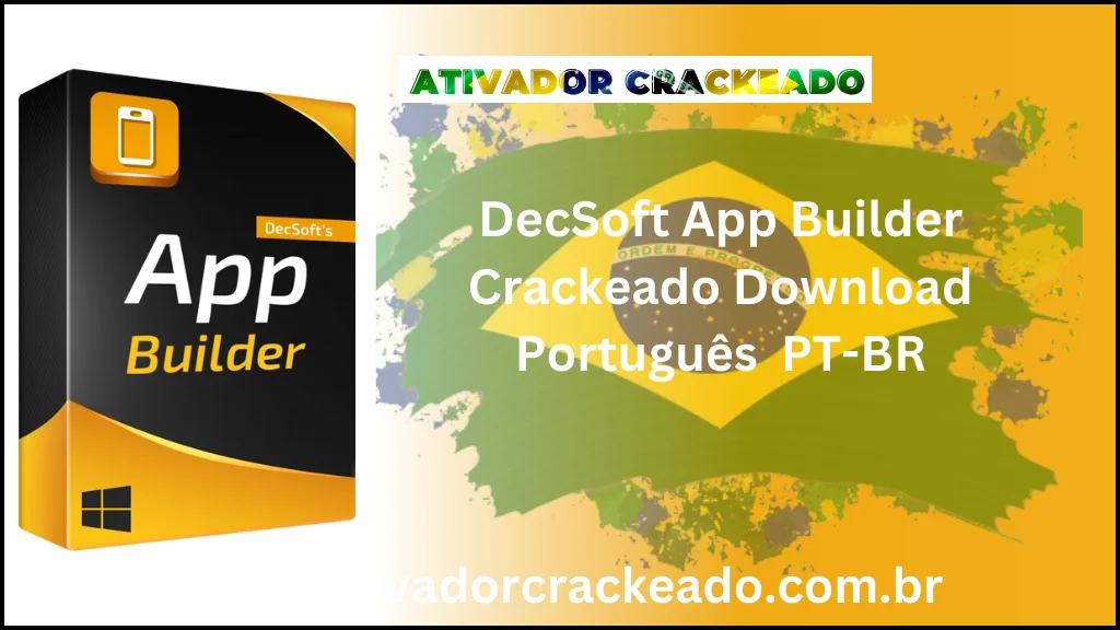 DecSoft App Builder Crackeado