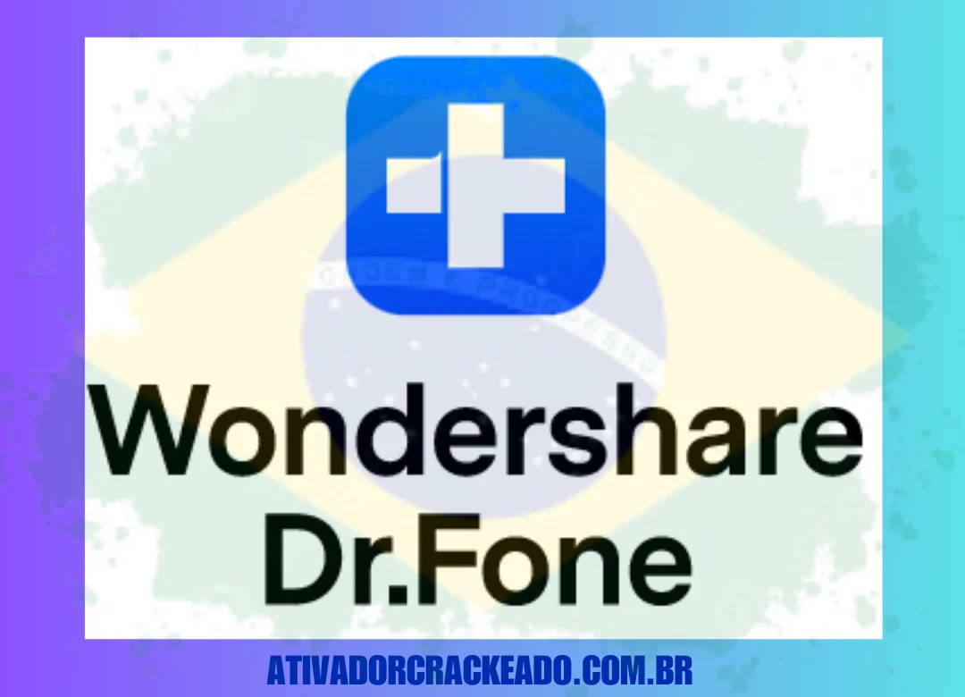 Dr Fone Crackeado Download