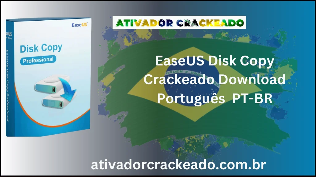 EaseUS Disk Copy Crackeado