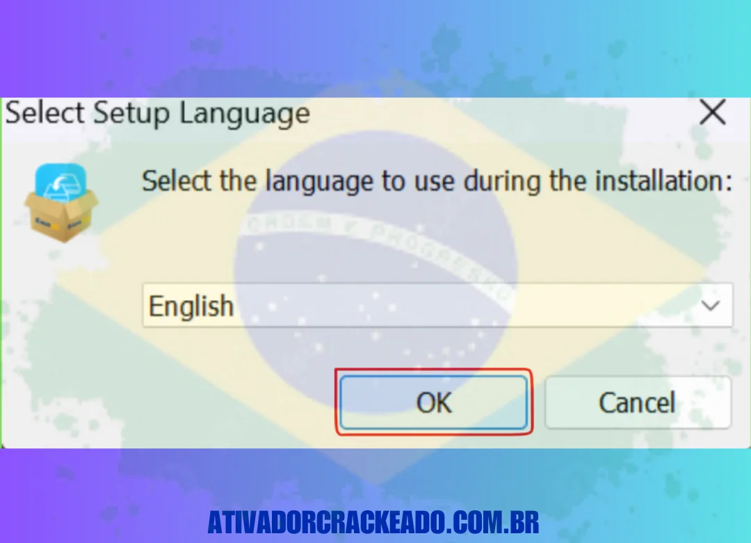 Escolha o idioma e clique em OK.