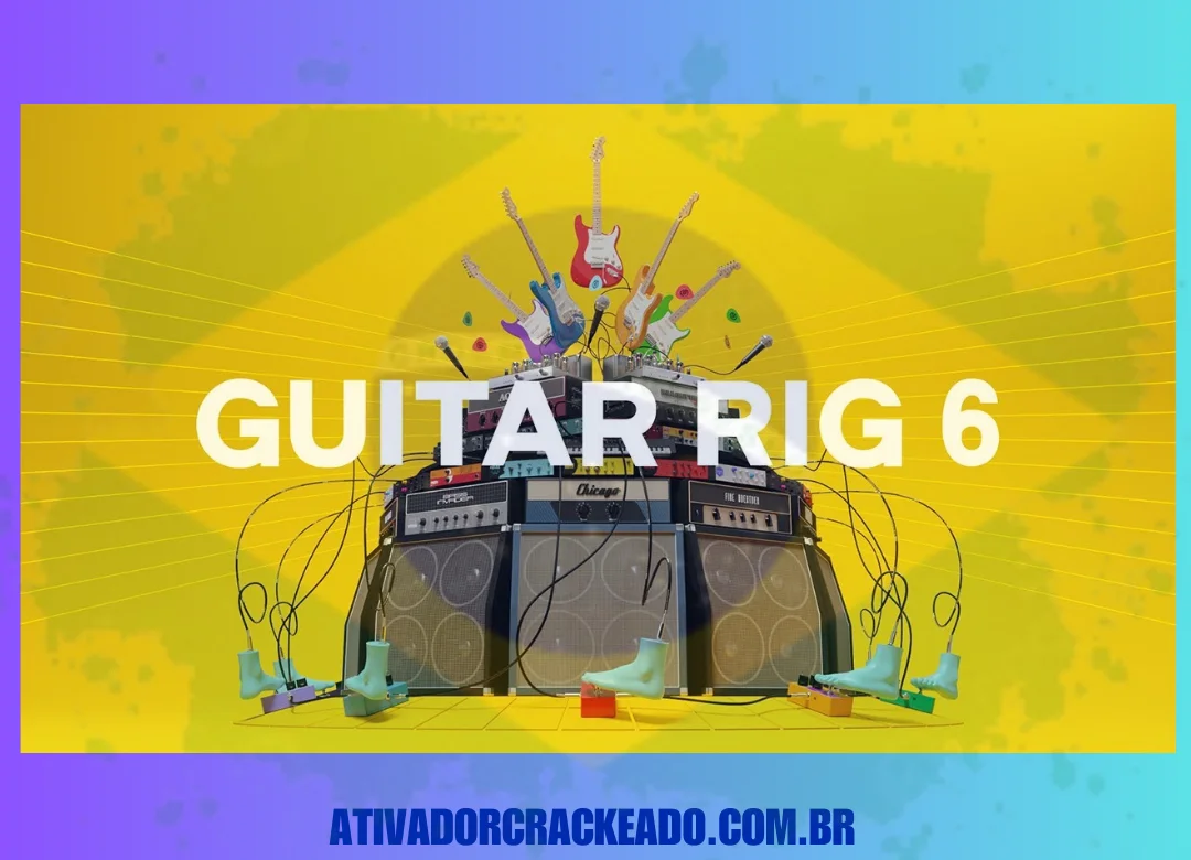 Guitar Rig Pro Crackeado Baixar Grátis