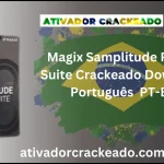 Download Magix Samplitude Pro X8 Suite v19.2.1.24220 Crackeado Gratis PT-BR