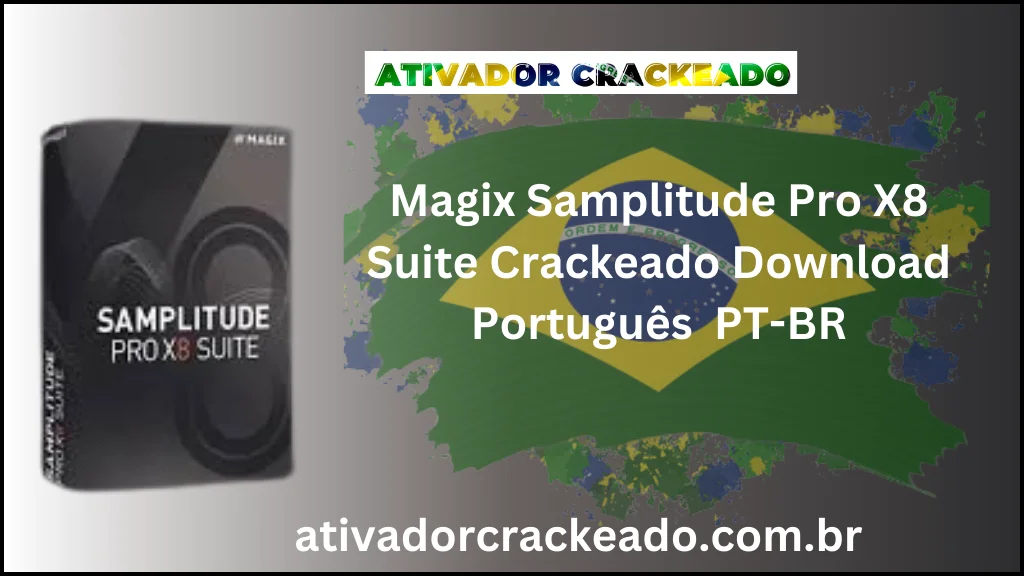 Download Magix Samplitude Pro X8 Suite v19.2.1.24220 Crackeado Gratis PT-BR