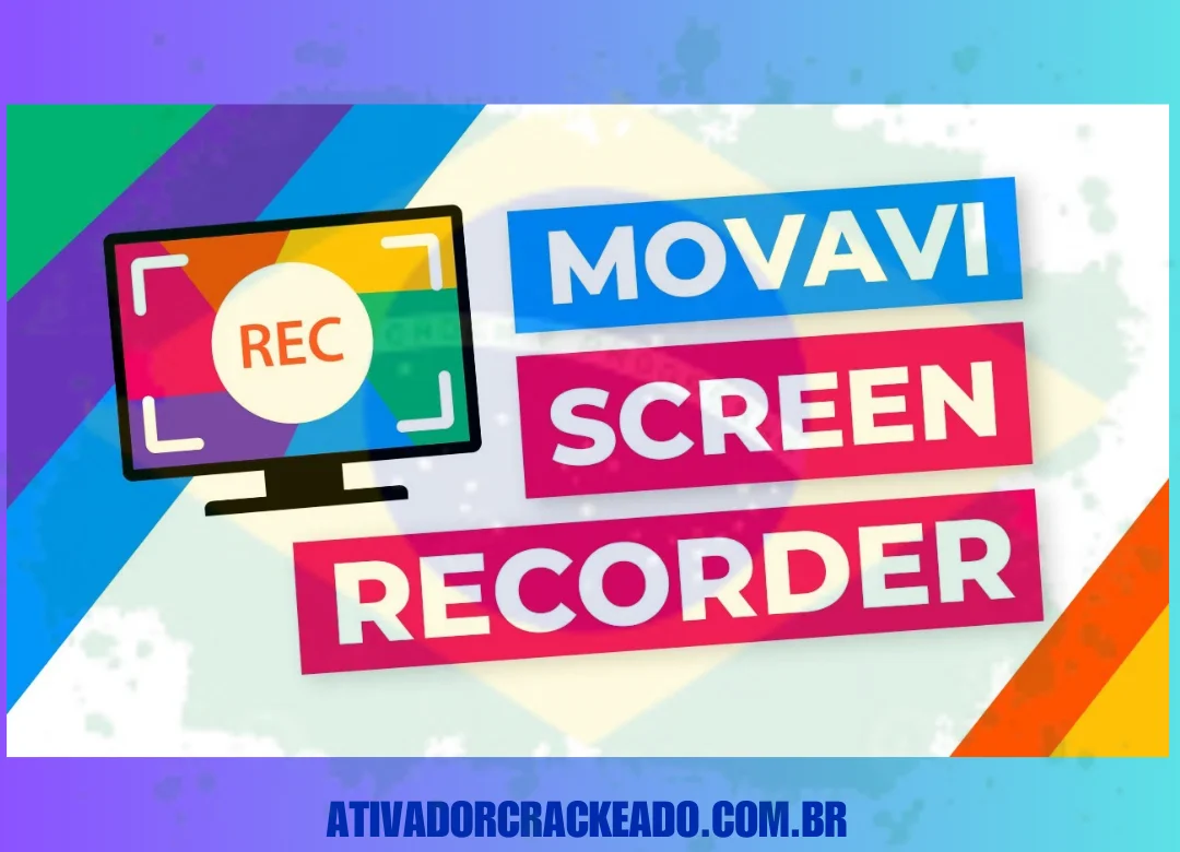 Movavi Screen Recorder Crackeado Download