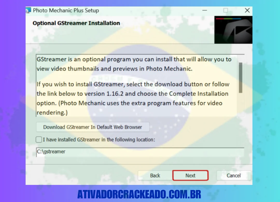 Se você já tiver o GStreamer instalado, escolha o local.