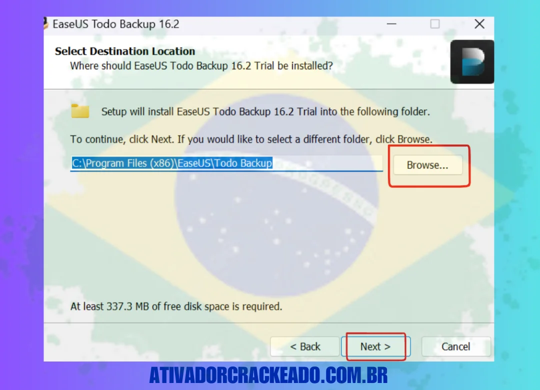 Selecione o local onde você quer instalar o EaseUS Todo Backup e clique em Next.