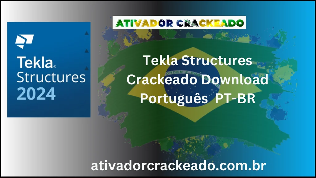 Tekla Structures Crackeado Download Português PT-BR