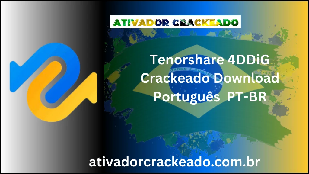 Tenorshare 4DDiG 10.1.17.17 Baixar Crackeado Grátis Português  PT-BR