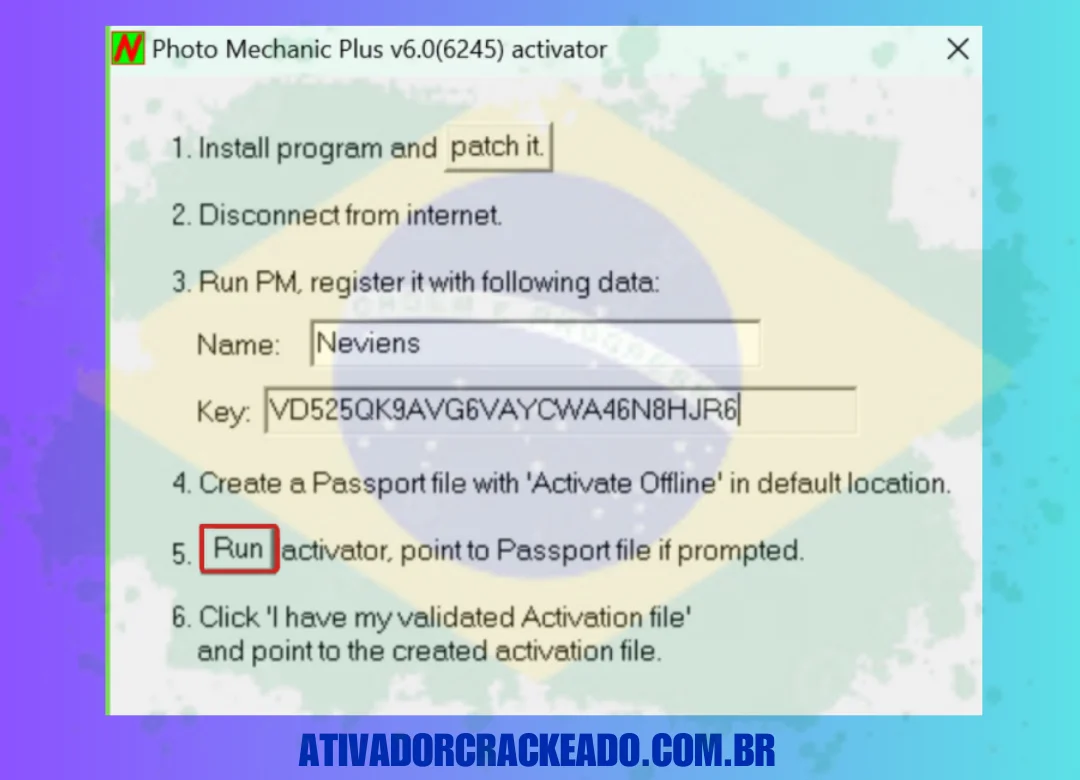 Volte para o Activator, clique no botão Run e se você tiver escolhido