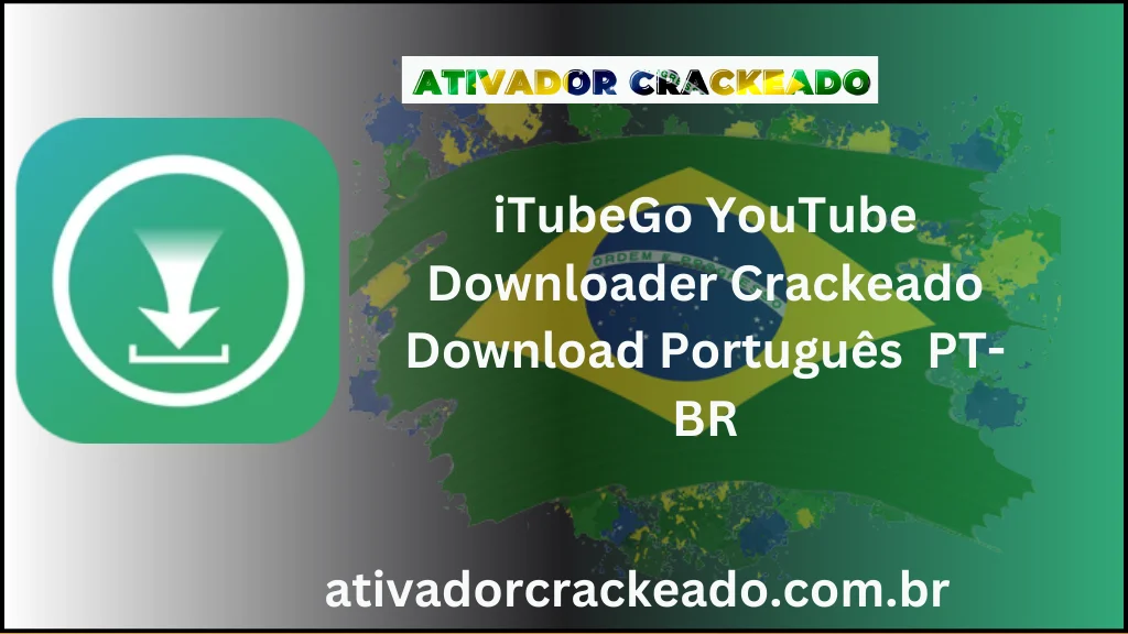 iTubeGo YouTube Downloader Crackeado