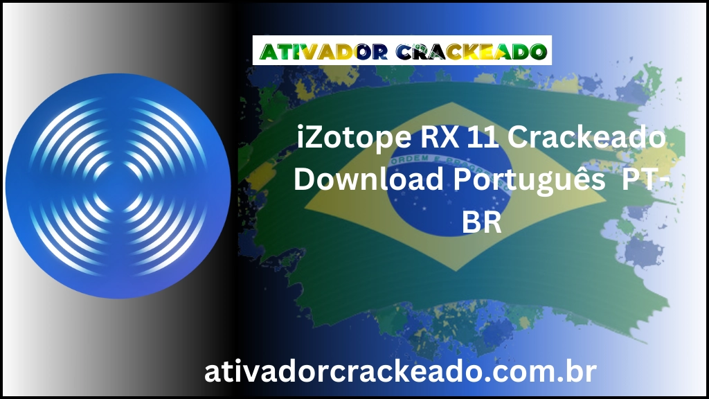 iZotope RX 11 Crackeado