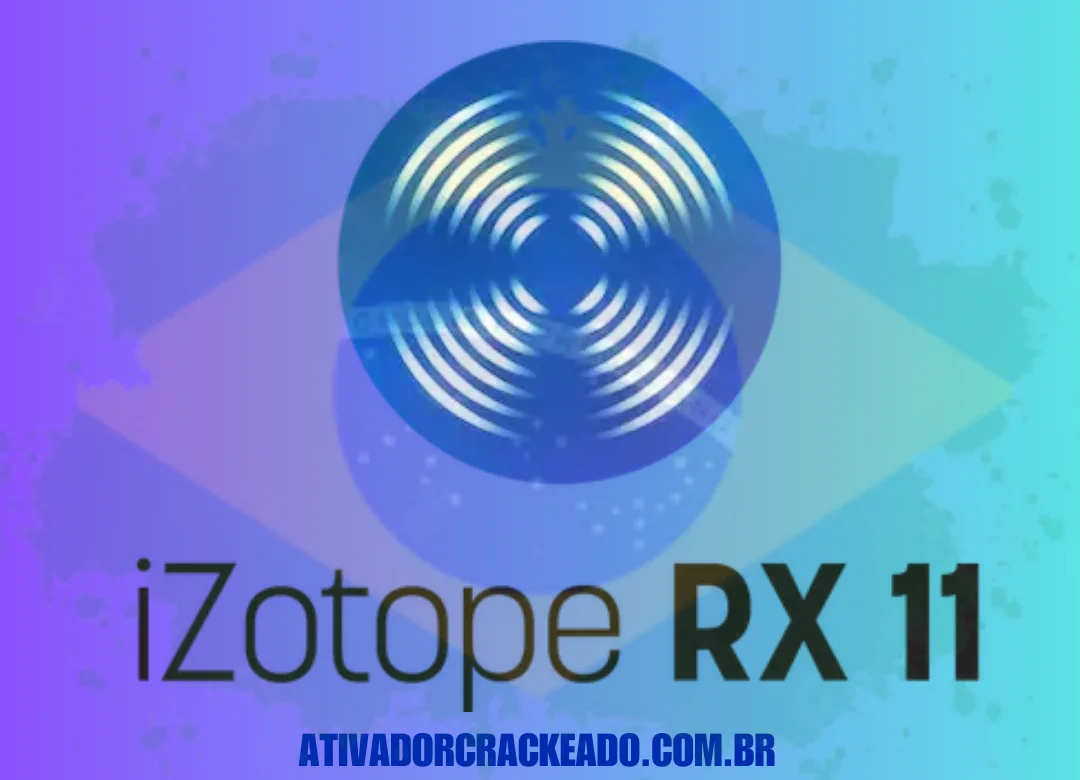 iZotope RX Crackeado Download 