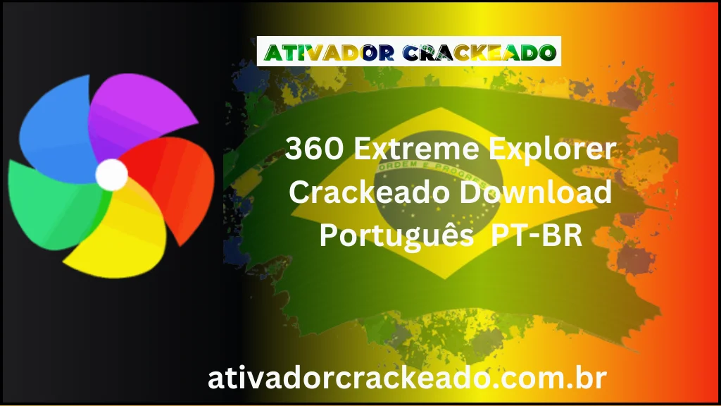 360 Extreme Explorer Crackeado Baixar Gratis PT-BR