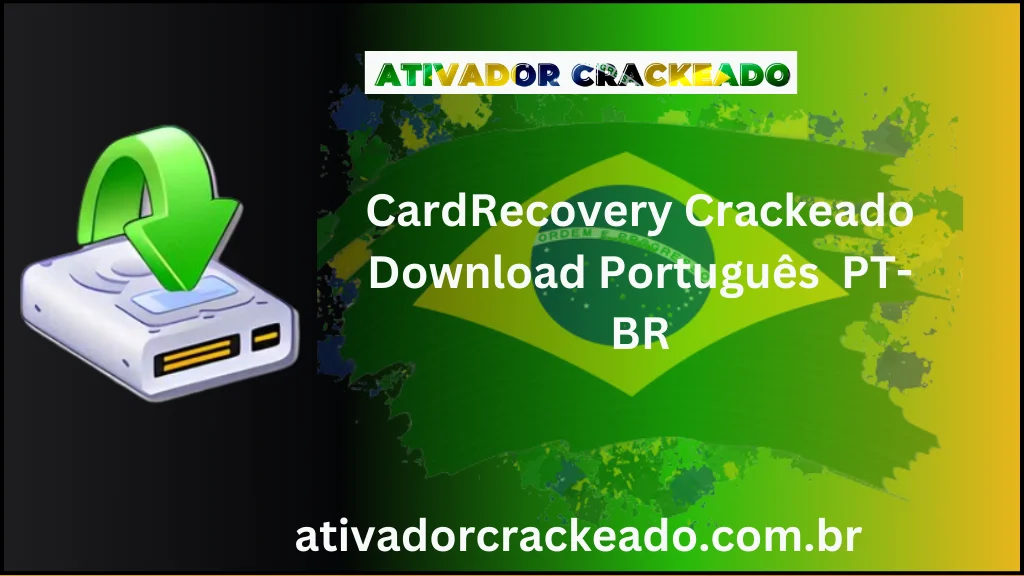 CardRecovery Crackeado Baixar Grátis Português PT-BR