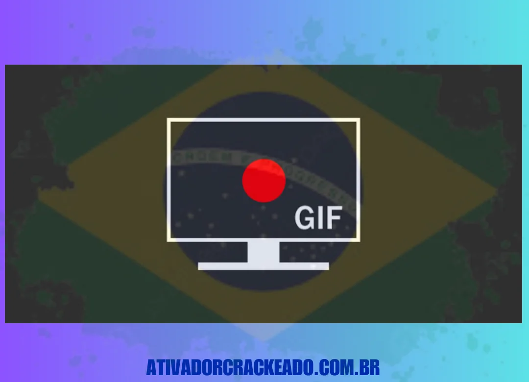 Gif Recorder Crackeado Baixar Grátis