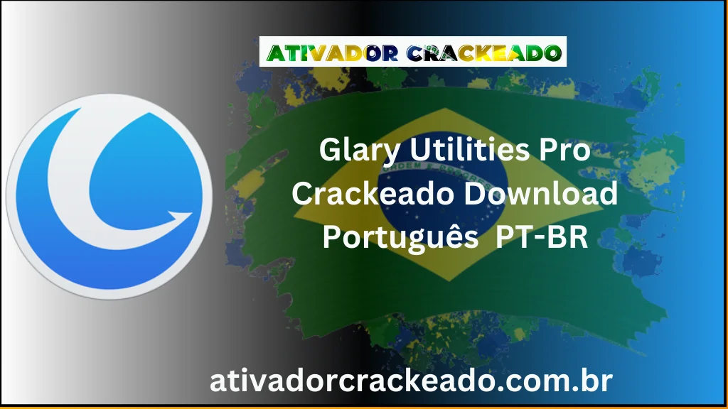 Glary Utilities Pro Crackeado