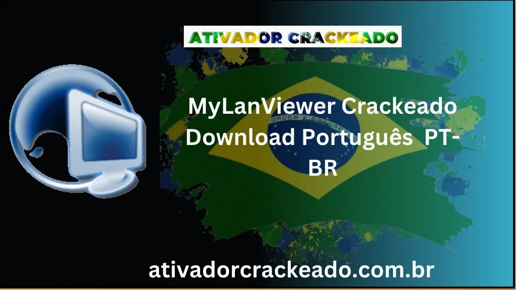 MyLanViewer Crackeado Baixar Grátis Português PT-BR