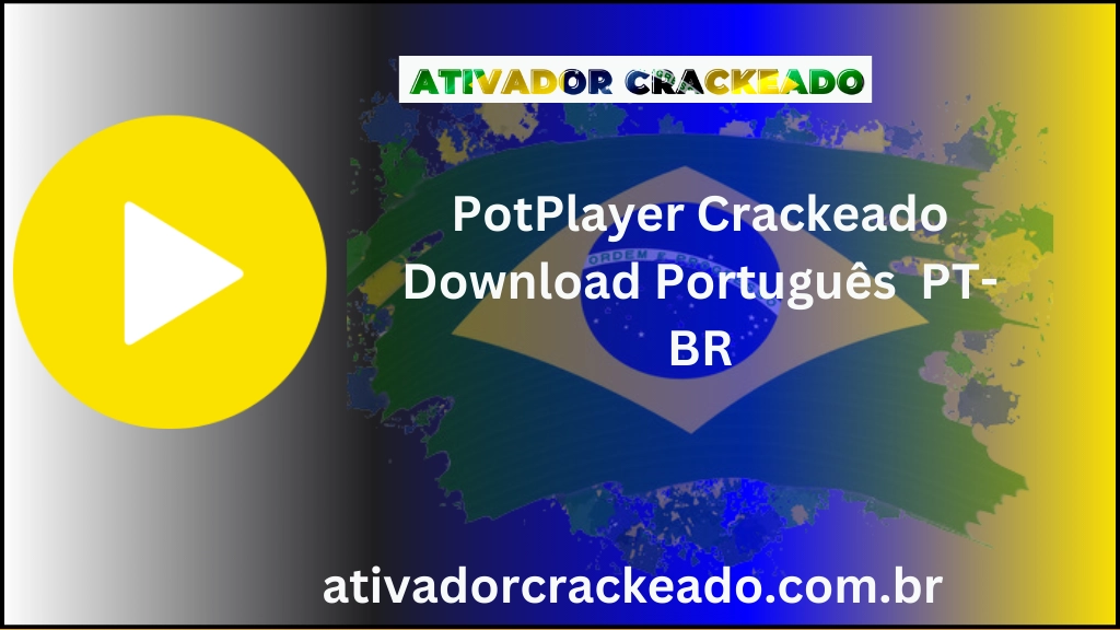 PotPlayer Crackeado