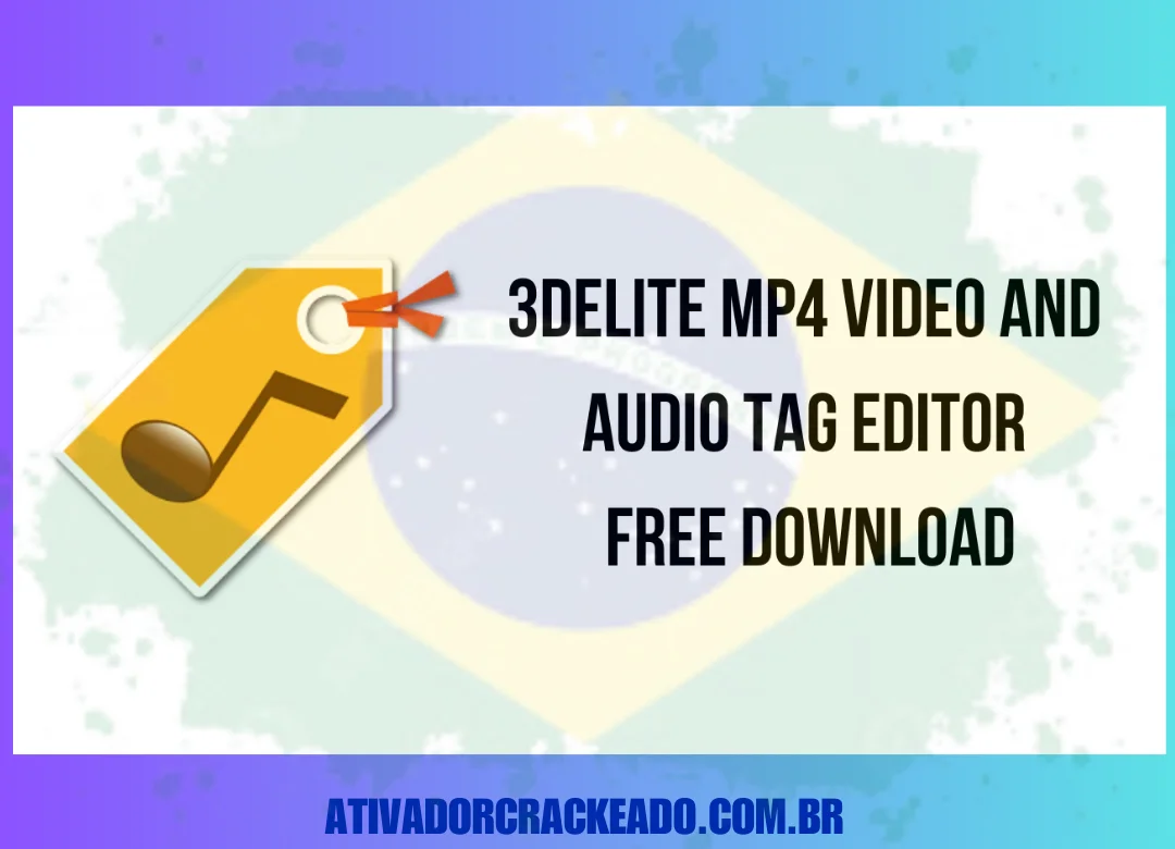 3delite MP4 Video & Audio Tag Editor Full Download Programas