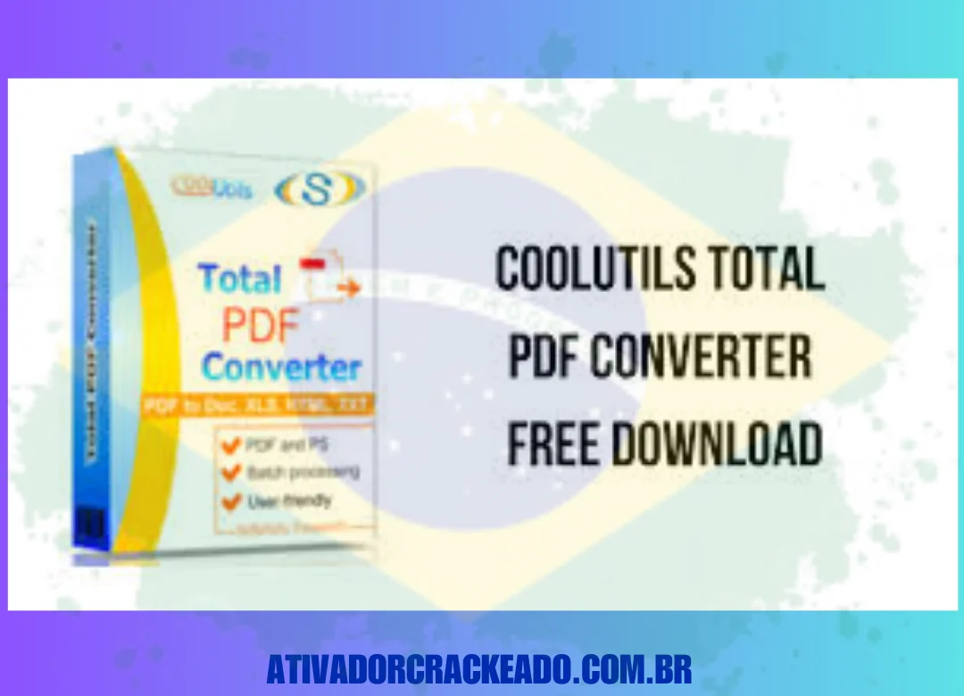 Coolutils Total PDF Converter Full Download Programas