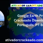 Google Earth Pro Crackeado