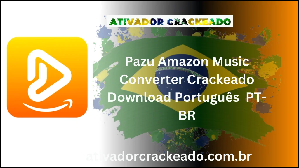 Pazu Amazon Music Converter Crackeado