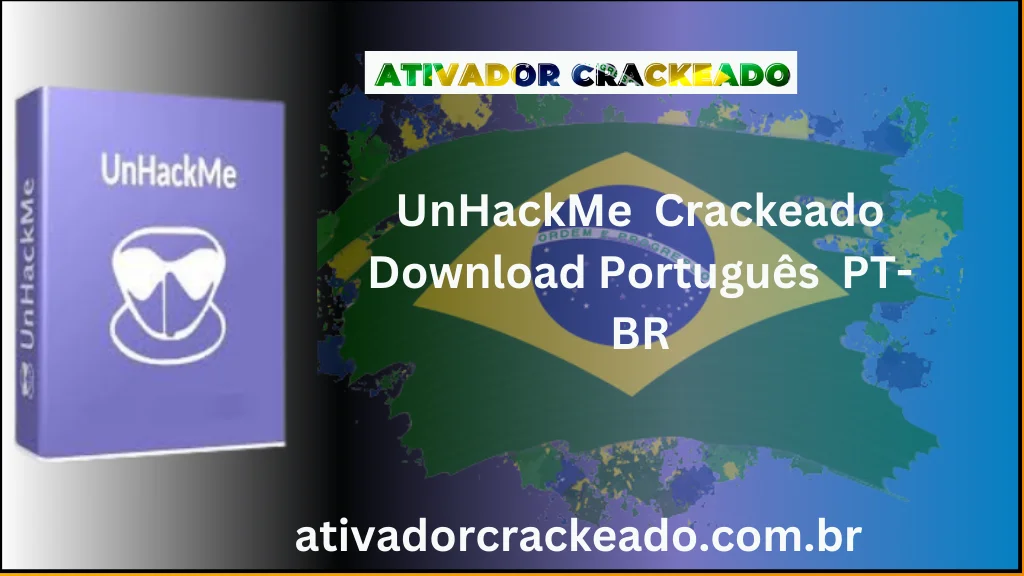 UnHackMe Full Download Programas Português PT-BR