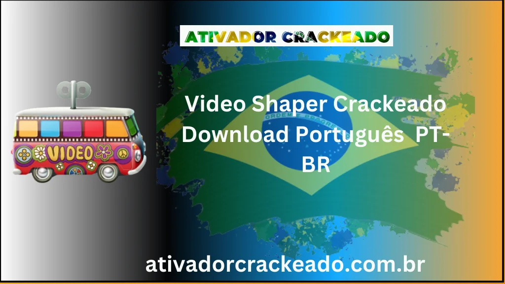 Video Shaper Crackeado