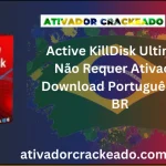 Active KillDisk Ultimate Não Requer Ativação