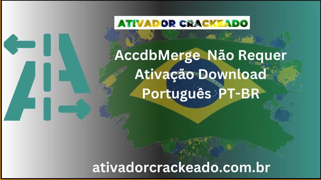 AccdbMerge Não Requer Ativação