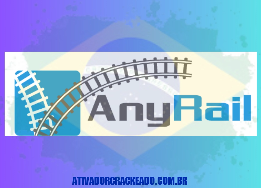 AnyRail Português Não Requer Ativação - Licença Vitalícia (x86-x64)