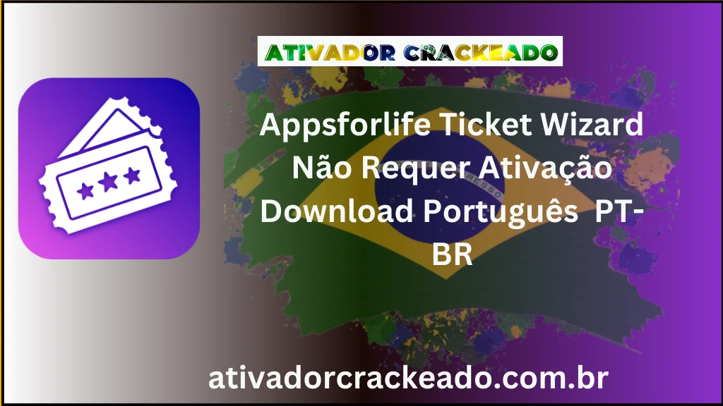 Appsforlife Ticket Wizard Não Requer Ativação
