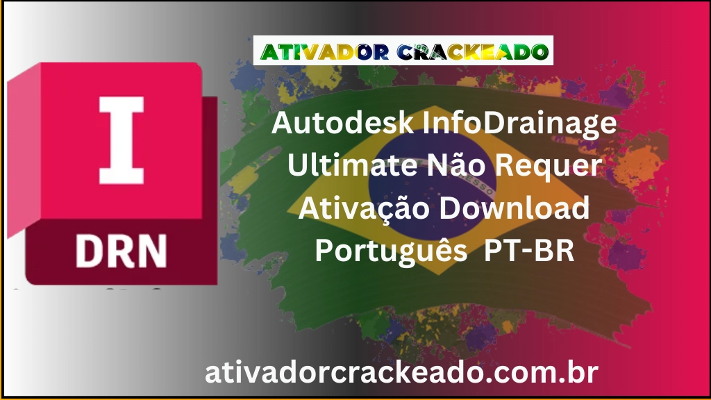 Autodesk InfoDrainage Ultimate Não Requer Ativação