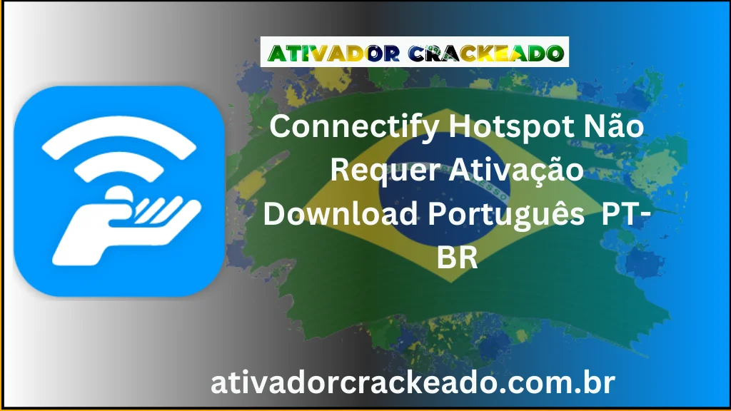 Connectify Hotspot Não Requer Ativação