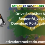 Drive SnapShot Não Requer Ativação