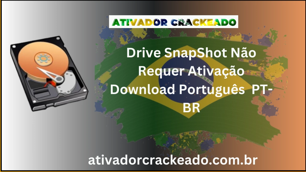 Drive SnapShot Não Requer Ativação
