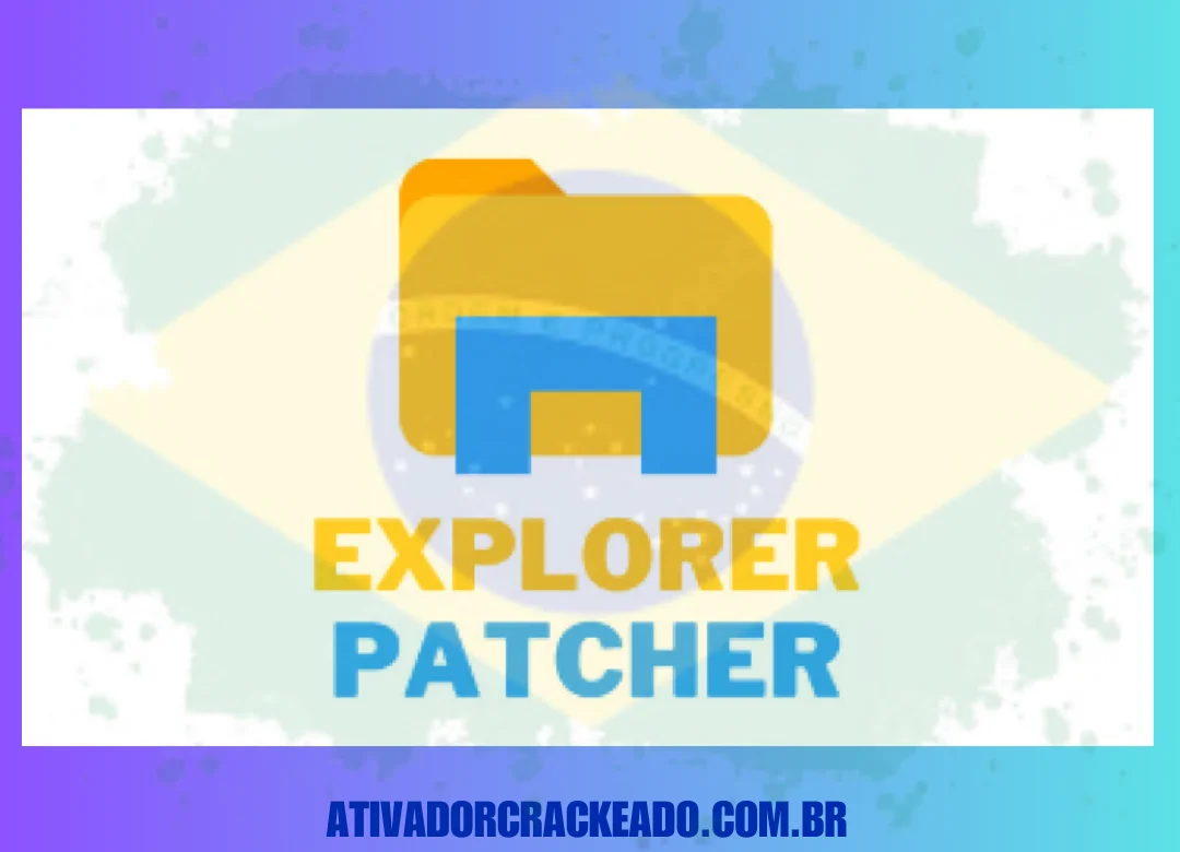 ExplorerPatcher Português Não Requer Ativação - Licença Vitalícia (x86-x64)