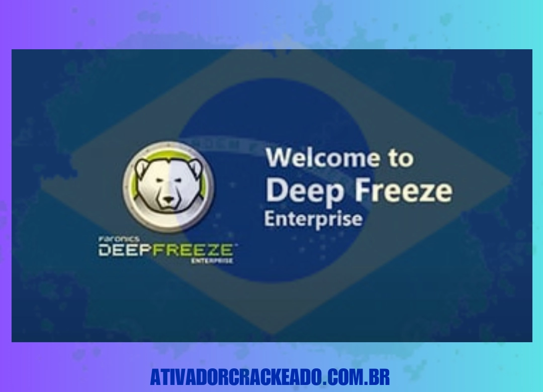 Faronics Deep Freeze Enterprise Português Não Requer Ativação - Licença Vitalícia (x86-x64)