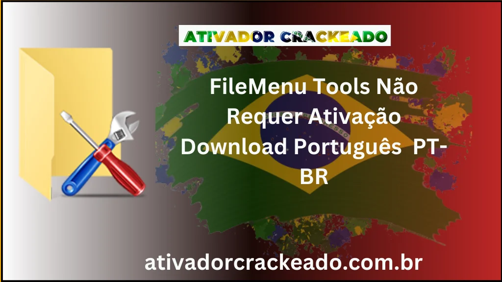 FileMenu Tools Não Requer Ativação