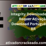 Integrity Downloader Não Requer Ativação