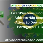 LizardSystems Find MAC Address Não Requer Ativação