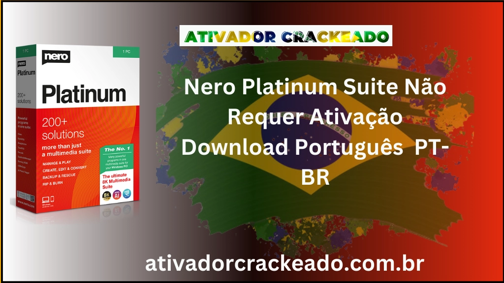 Nero Platinum Suite Não Requer Ativação