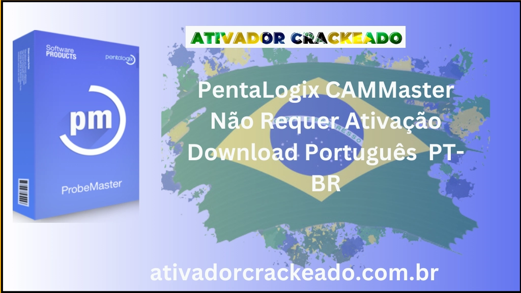 PentaLogix CAMMaster Não Requer Ativação