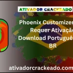 Phoenix Customizer Não Requer Ativação