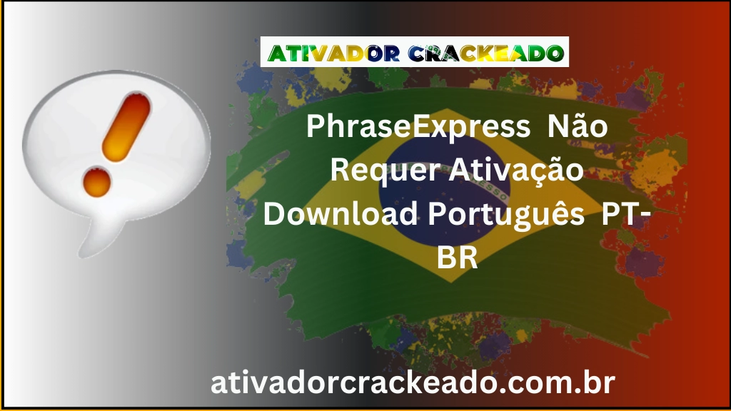 PhraseExpress Não Requer Ativação