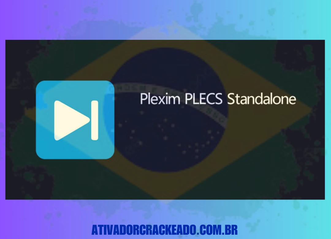 Plexim Plecs Standalone Português Não Requer Ativação - Licença Vitalícia (x86-x64)
