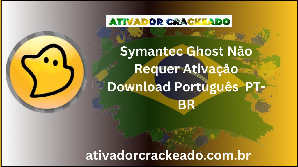 Symantec Ghost Não Requer Ativação