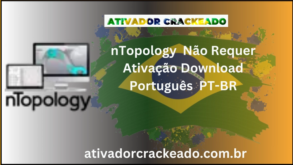 nTopology Não Requer Ativação
