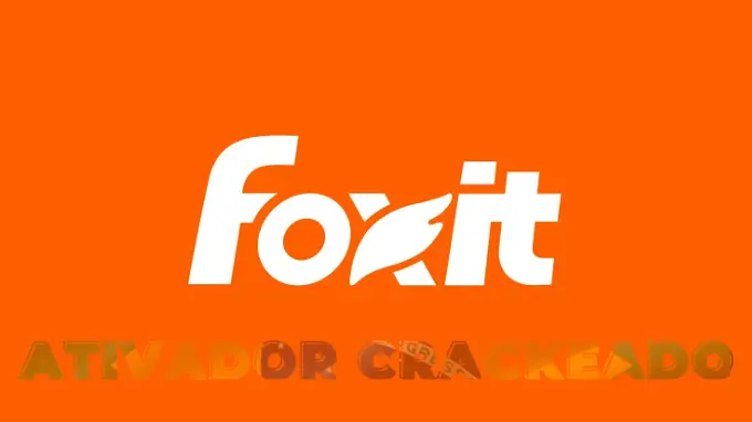 Foxit PDF Reader Crackeado Download Português PT-BR Gratis Download - AtivadorCrackeado Foxit O Guia Definitivo Sobre o Melhor Editor e Leitor de PDF