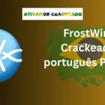FrostWire Crackeado Versão Completa Grátis Português PT-BR Full Version BR-PT